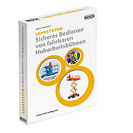 Bediener von Hubarbeitsb&uuml;hnen rechtssicher ausbilden